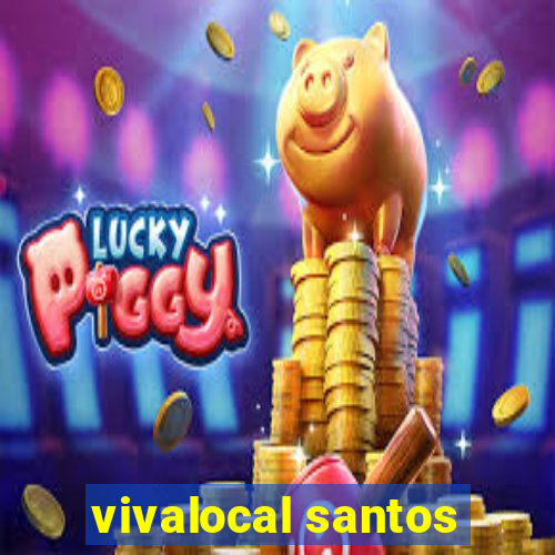 vivalocal santos